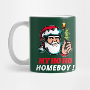 Santa is my Homeboy Mug